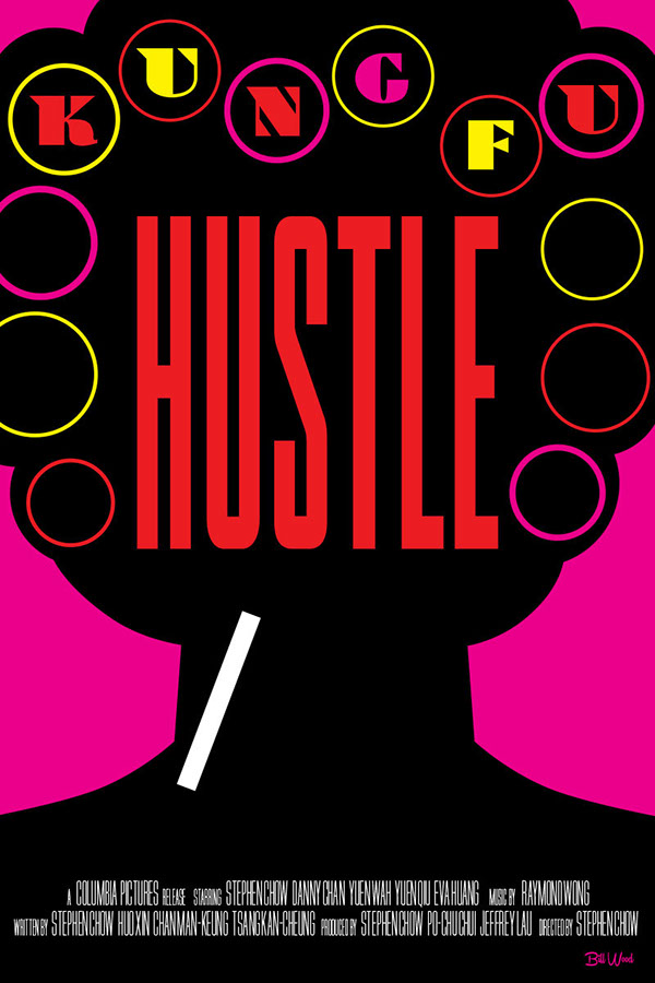 Kung Fu Hustle poster by BIll Wood.