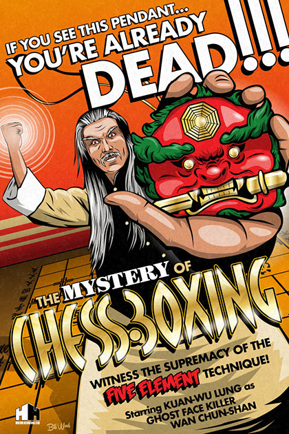 The Mystery Of Chess Boxing Kung Fu poster by Bill Wood.